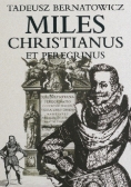 Miles Christianus et Peregrinus