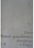 Zarys historii gospodarstwa wiejskiego w Polsce. Tom II