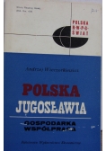 Polska Jugosławia gospodarka współpraca