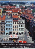 Gdy wychodzisz na Stare Miasto