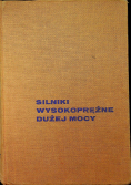 Silniki wysokoprężne dużej mocy