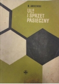 Janiszewski M. - Ule i sprzęt pasieczny