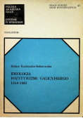 Ideologia pozytywizmu galicyjskiego 1864   1881