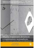 Między wsparciem doraźnym a wspieraniem socjalnym Seria Problemy edukacji, rehabilitacji i socjalizacji osób niepełnosprawnych Tom 6