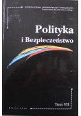 Polityka i bezpieczeństwo Tom VII