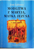 Modlitwa z Maryją Matką Jezusa