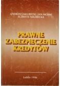 Prawne zabezpieczenie kredytów