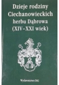 Dzieje rodziny Ciechanowieckich herbu Dąbrowa XIV-XXI wiek