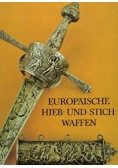 Europaische hieb - und stichwaffen