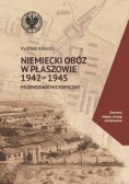 Niemiecki obóz w Płaszowie 1942 - 1945, przewodnik historyczny