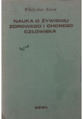 Nauka o żywieniu zdrowego i chorego człowieka