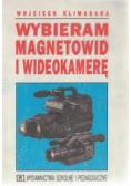 Wybieram magnetowid i wideokamerę