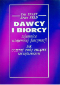 Dawcy i Biorcy tajemnice wzajemnej fascynacji