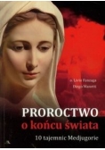 Proroctwo o końcu świata 10 Tajemnic Medjugorie