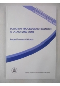 Podatki w procedurach celnych w latach 2000-2008