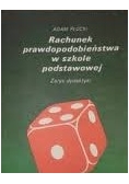 Rachunek prawdopodobieństwa w szkole podstawowej