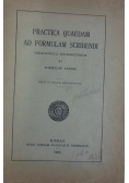 Practica Quaedam Ad Formulam Scribendi , 1925 r.