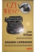 Czy wiesz ?