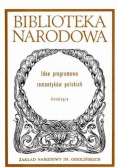 Idee programowe romantyków polskich  Antologia