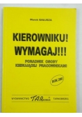 Kierowniku wymagaj!!!