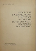 Społeczne uwarunkowania i motywy wstąpienia do zakonnego seminarium duchownego