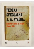 Teczka specjalna J. W. Stalina. Raporty NKWD z Polski 1944 - 1946