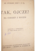 Tak, Ojcze! Na codzień z Bogiem, 1938 r.