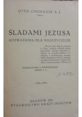 Śladami Jezusa, 1931 r.