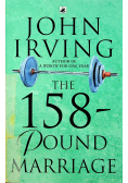 The 158 Pound Marriage