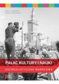 Spacerownik. Pałac Kultury i Nauki