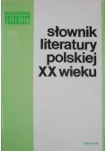 Słownik literatury Polskiej XX wieku
