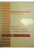 Selekcyjne funkcje szkolnictwa a struktura społeczna