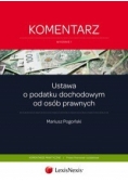 Ustawa o podatku dochodowym od osób prawnych Komentarz