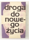 Ruszczycki Sebastian (red.) - Droga do nowego życia