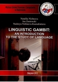 Linguistic Gambit An Introduction to the Study of Language