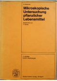 Mikroskopische Untersuchung pflanzlicher Lebensmittel