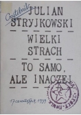 Wielki strach to samo ale inaczej