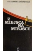 Z miejsca na miejsce