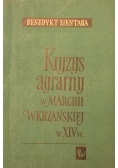 Kryzys agrarny w marchii wkrzańskiej w XIV w.