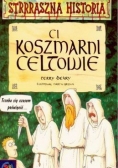 Ci koszmarni Celtowie