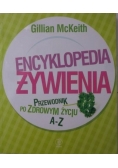 Encyklopedia żywienia Przewodnik po zdrowym życiu A-Z