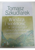 Wiedza i wolność w pedagogice amerykańskiego postmodernizmu