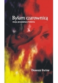 Byłam czarownicą - moja prawdziwa historia