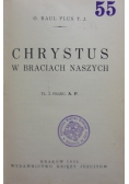 Chrystus w braciach naszych, 1932r