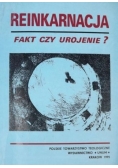Reinkarnacja. Fakt czy urojenie?