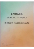 Człowiek przełomu tysiącleci, problemy psychologiczne