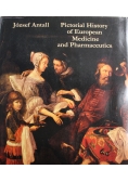 Pictorial History of European Medicine and Pharmaceutics