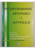 Wielowymiarowość aktywności i aktywizacji