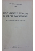 Wychowanie fizyczne w szkole powszechnej, 1934 r.