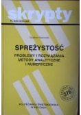 Sprężystość. Problemy i rozwiązania metody analityczne i numeryczne